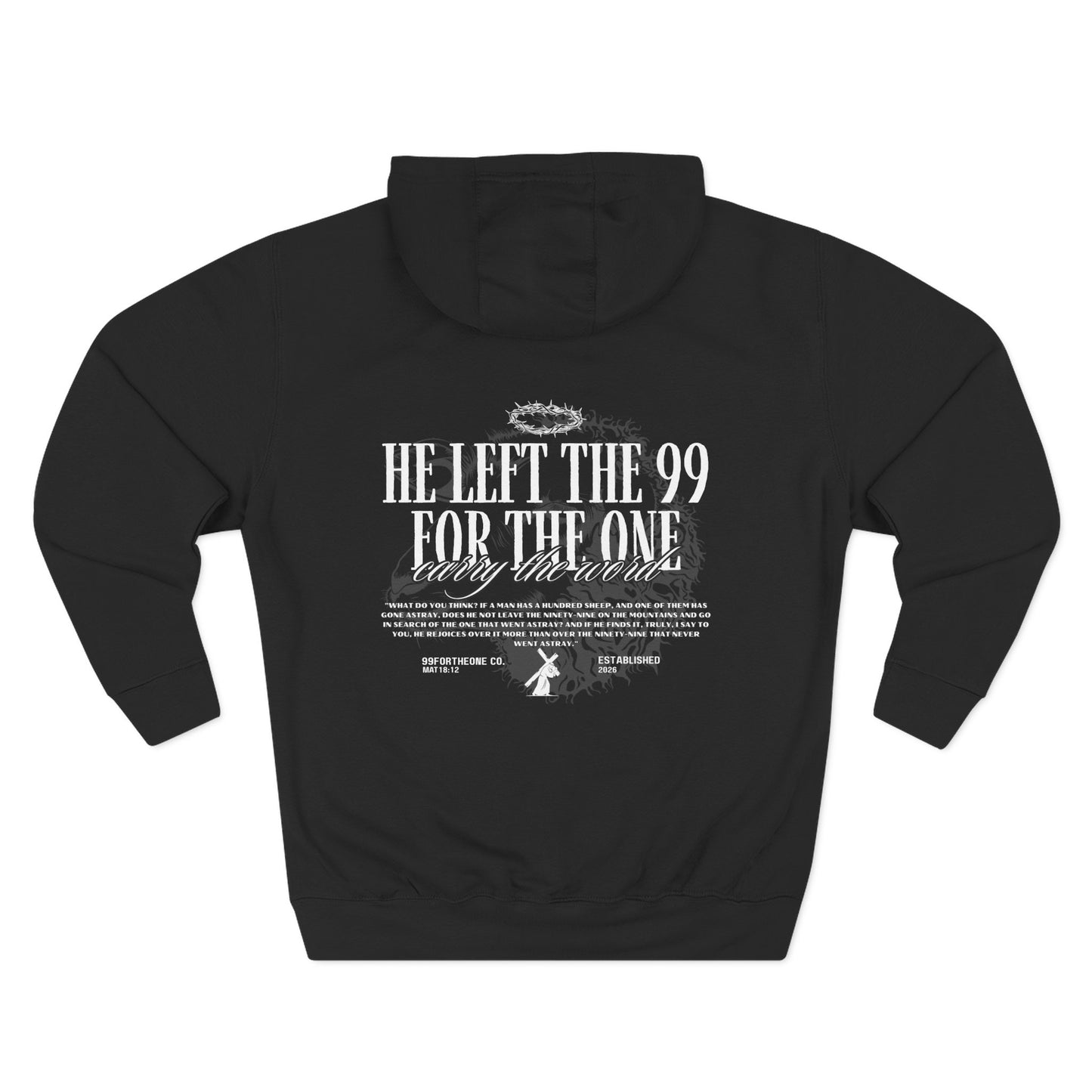 He Left the 99 For the One Hoodie — Christian Faith Graphic Hoodie